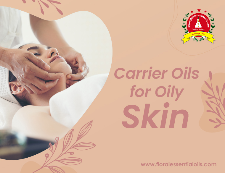 Carrier Oils for Oily Skin