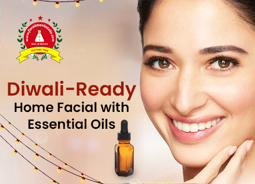 Diwali-Ready Home Facial with Essential Oils